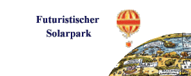 Futuristischer Solarpark